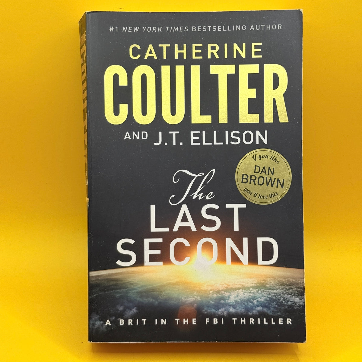 The Last Second by Catherine Coulter and J. T. Ellison