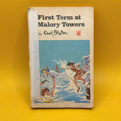 First Term at Malory Towers by Enid Blyton