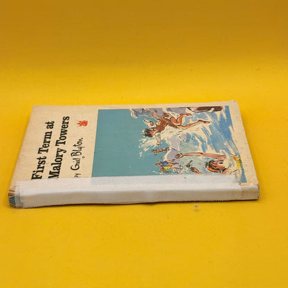 First Term at Malory Towers by Enid Blyton