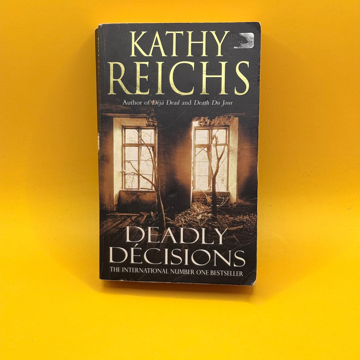 Deadly Décisions by Kathy Reichs