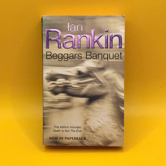Beggars Banquet by Ian Rankin