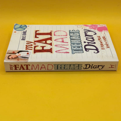 My Fat, Mad Teenage Diary by Rae Earl