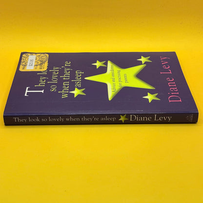They Look So Lovely When They’re Asleep by Diane Levy