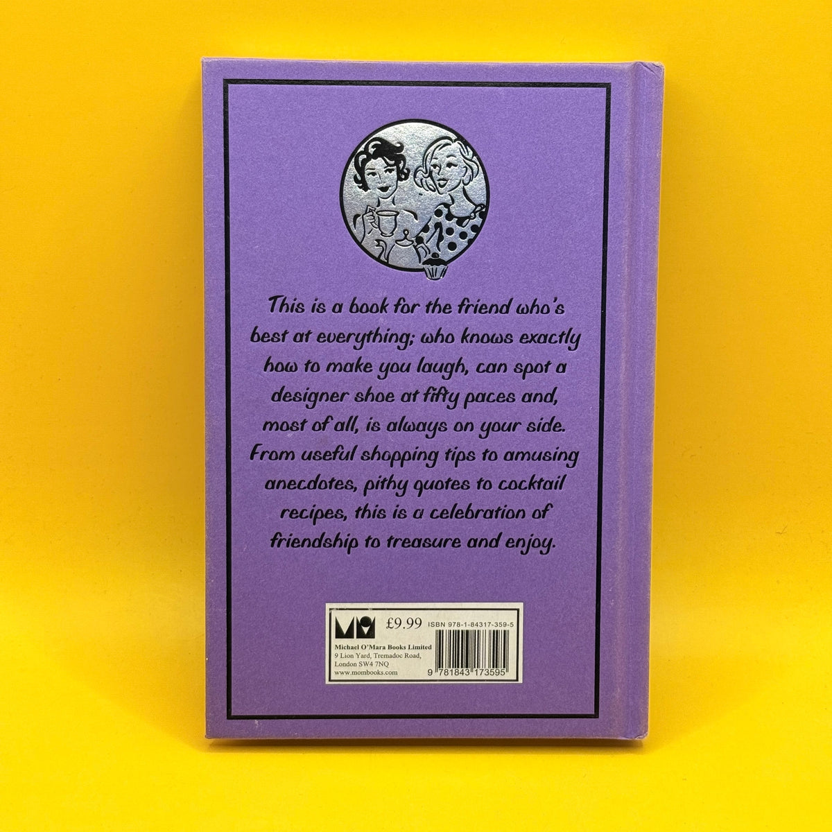 The Friends’ Book: For the Friend Who’s Best at Everything by Alison Maloney