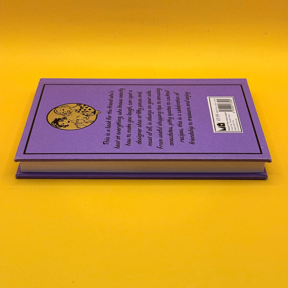 The Friends’ Book: For the Friend Who’s Best at Everything by Alison Maloney