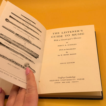 The Listener’s Guide to Music, Tenth Edition by Percy A. Scholes