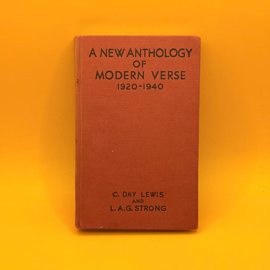 A New Anthology of Modern Verse, 1920–1940 by C. Day Lewis and L. A. G. Strong