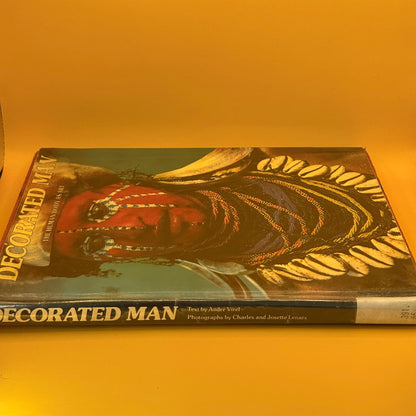 Decorated Man: The Human Body as Art by André Virel