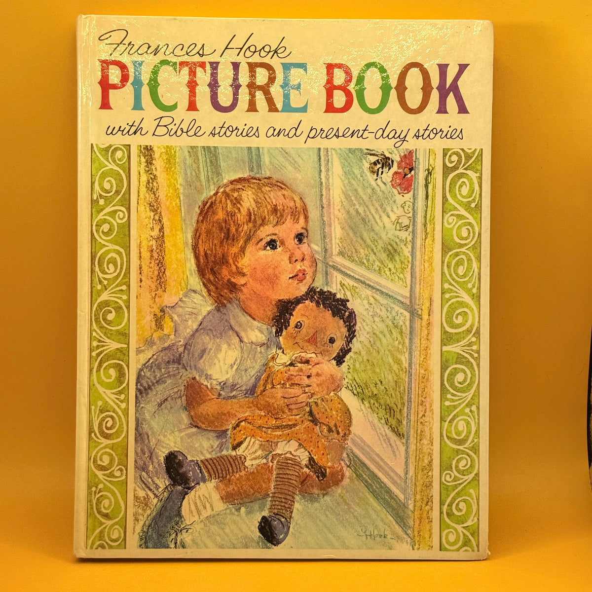 Frances Hook Picture Book: With Bible Stories and Present-Day Stories by Wanda Hayes