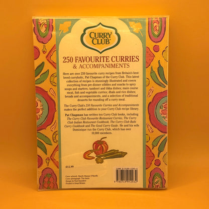 The Curry Club's 250 Favourite Curries & Accompaniments by Pat Chapman