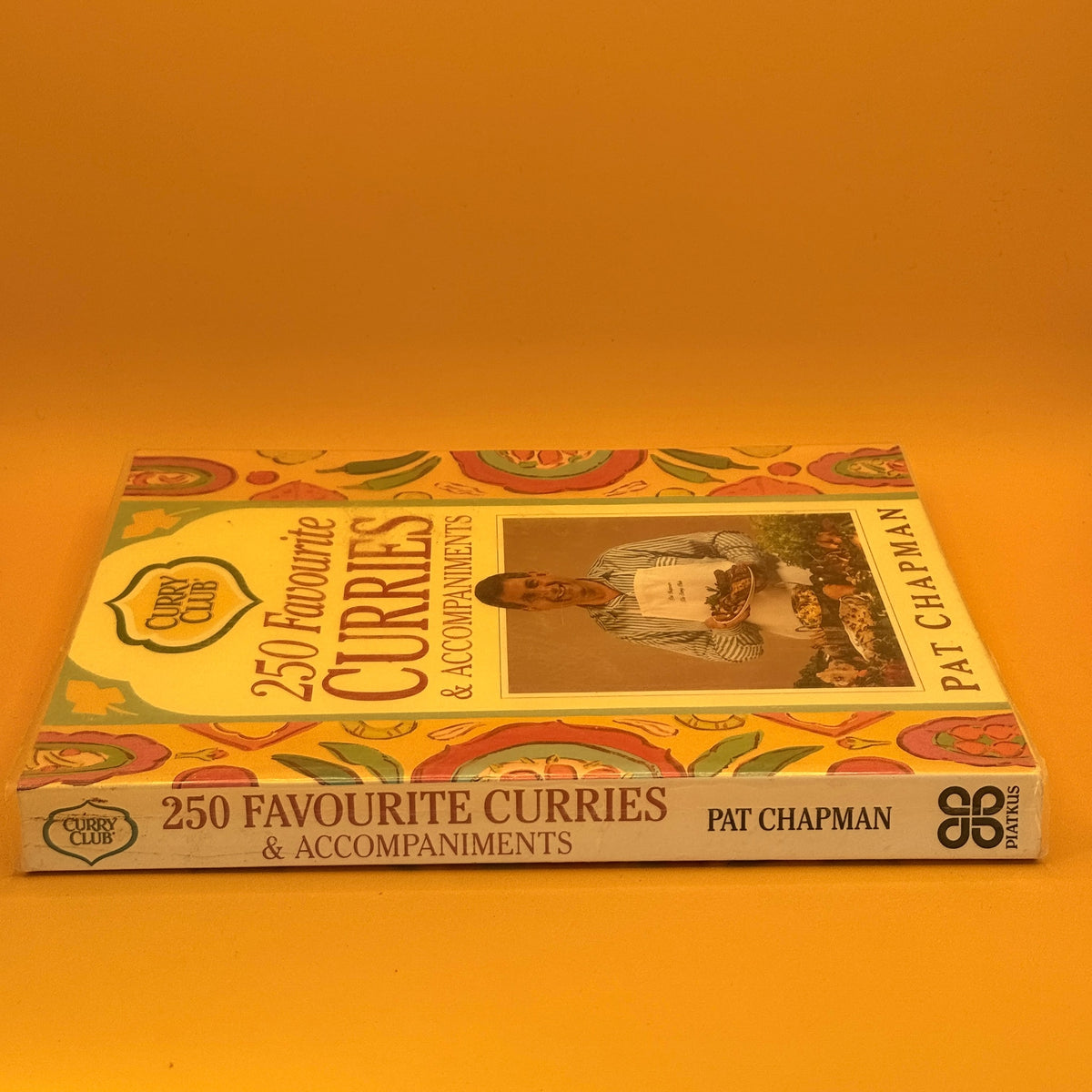 The Curry Club's 250 Favourite Curries & Accompaniments by Pat Chapman