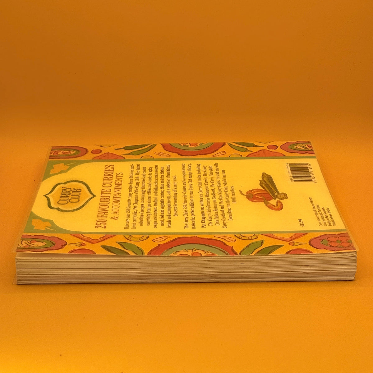 The Curry Club's 250 Favourite Curries & Accompaniments by Pat Chapman