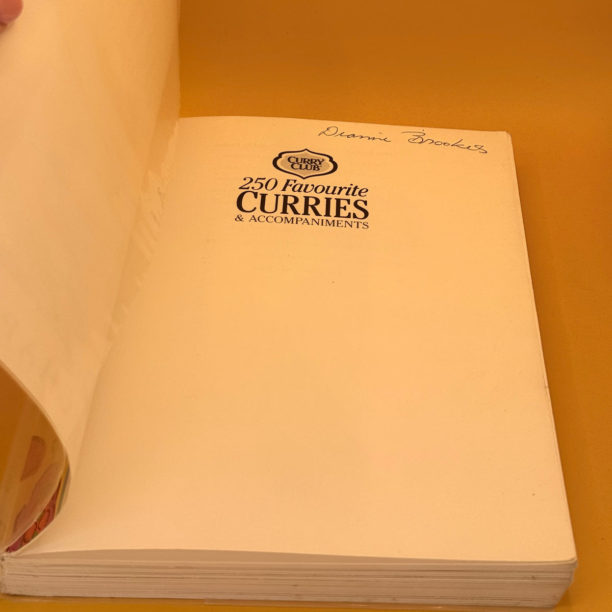The Curry Club's 250 Favourite Curries & Accompaniments by Pat Chapman