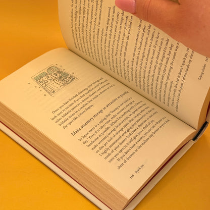 Spark Joy: An Illustrated Master Class on the Art of Organizing and Tidying Up by Marie Kondo