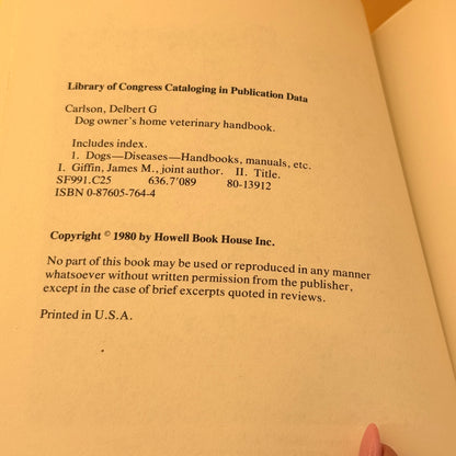 Dog Owner's Home Veterinary Handbook by Delbert G. Carlson and James M. Giffin (1987)