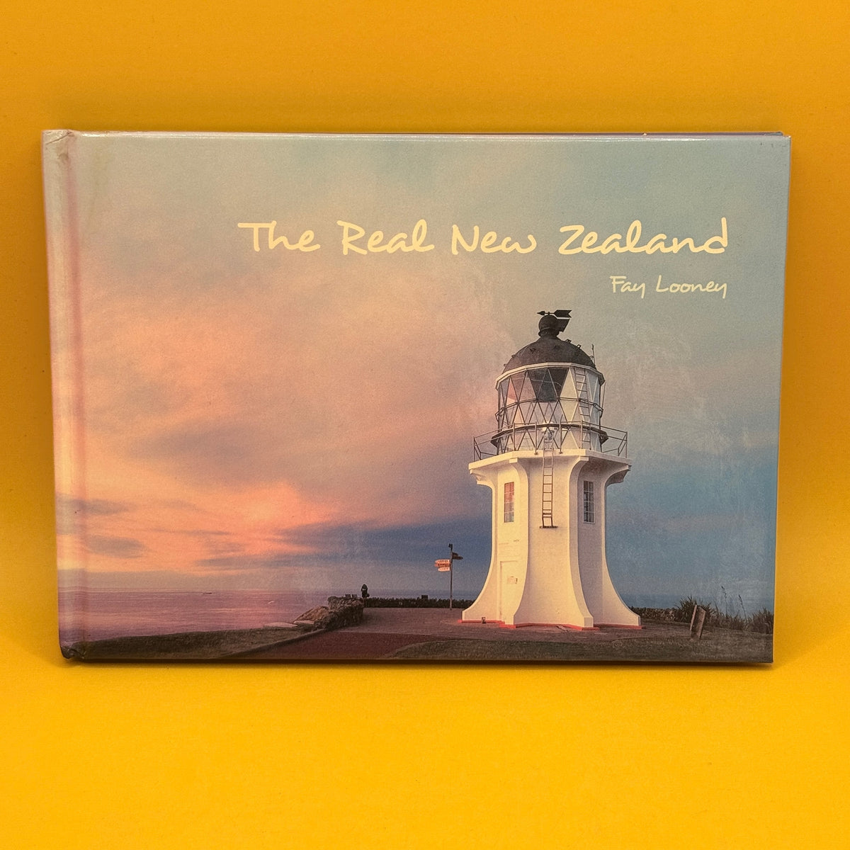 The Real New Zealand by Fay Looney