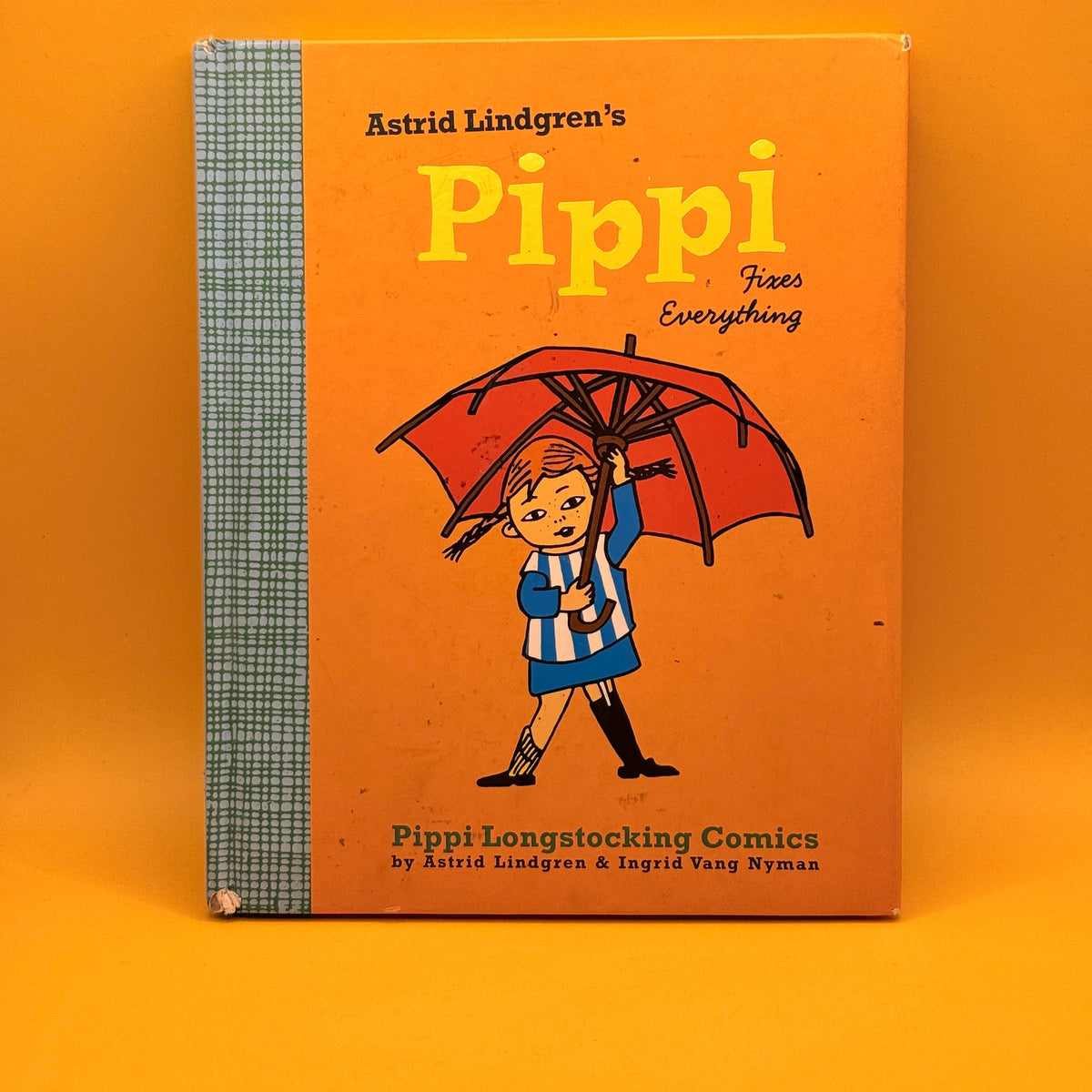Pippi Fixes Everything by Astrid Lindgren