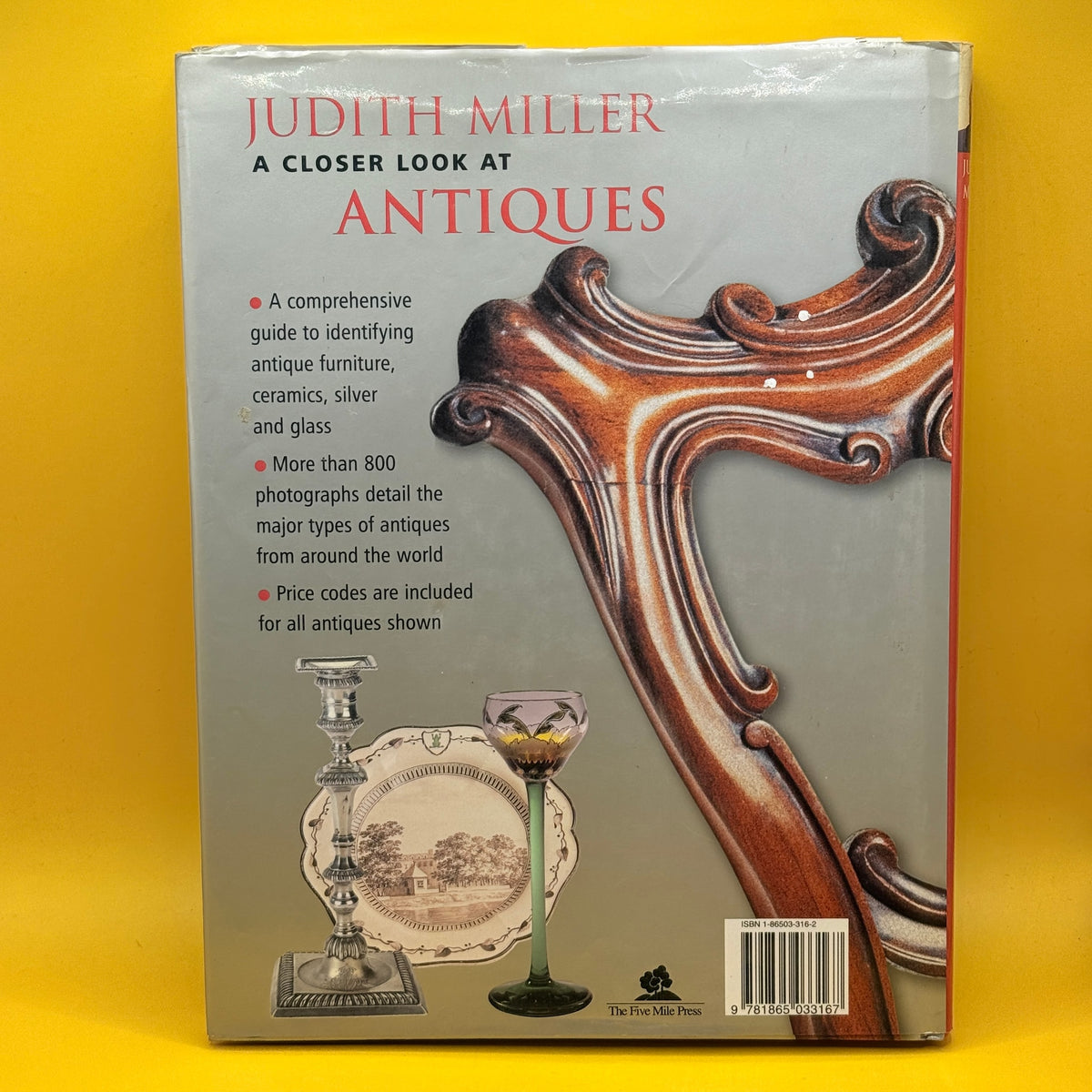 A Closer Look at Antiques by Judith Miller