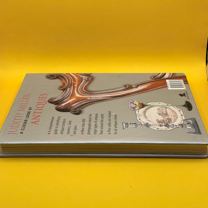 A Closer Look at Antiques by Judith Miller