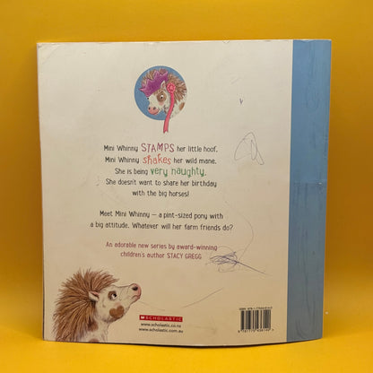 Mini Whinny: Happy Birthday to Me! by Stacy Gregg