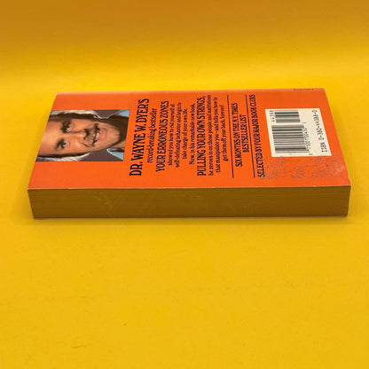 Pulling Your Own Strings by Wayne W. Dyer (First Avon Printing, 1979)