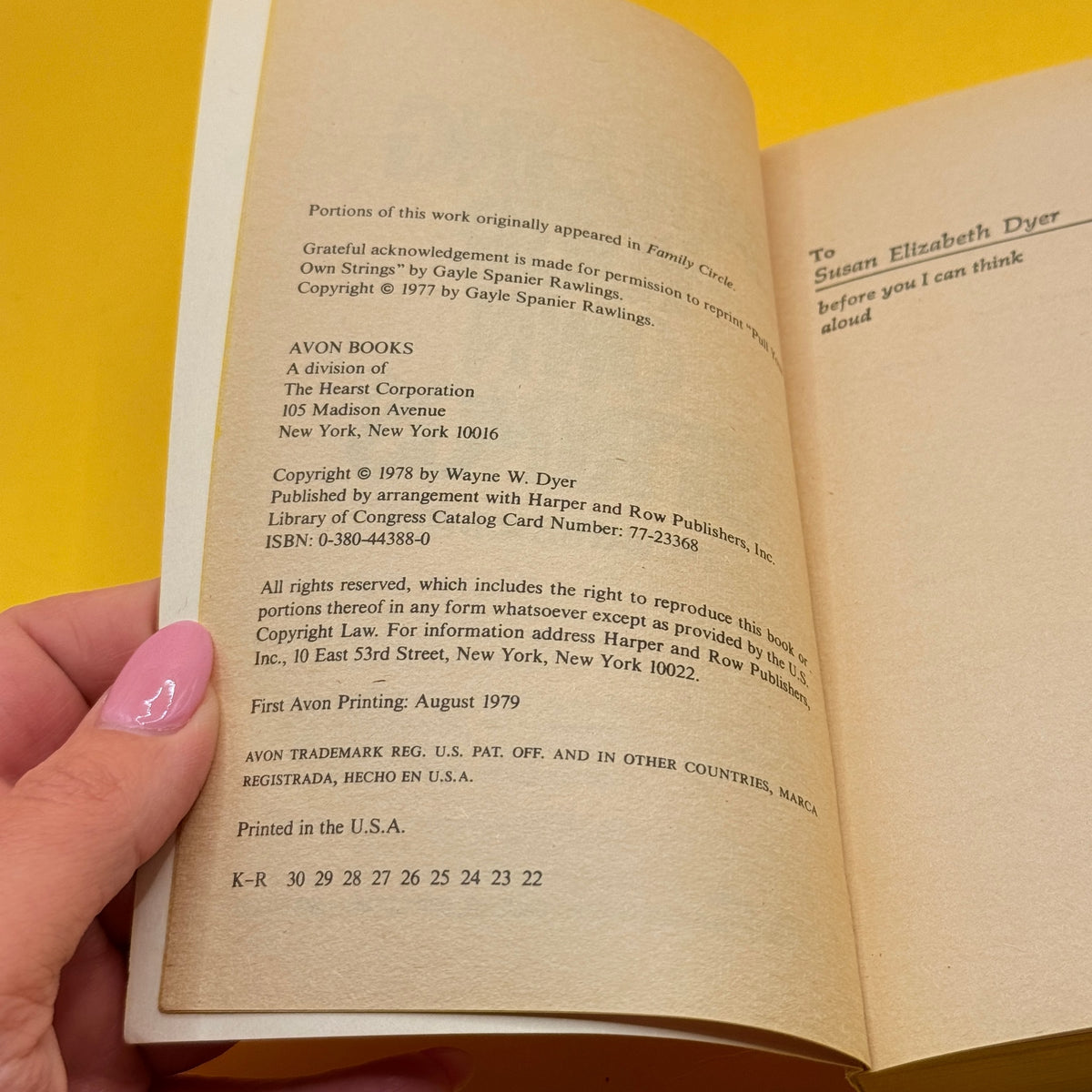 Pulling Your Own Strings by Wayne W. Dyer (First Avon Printing, 1979)