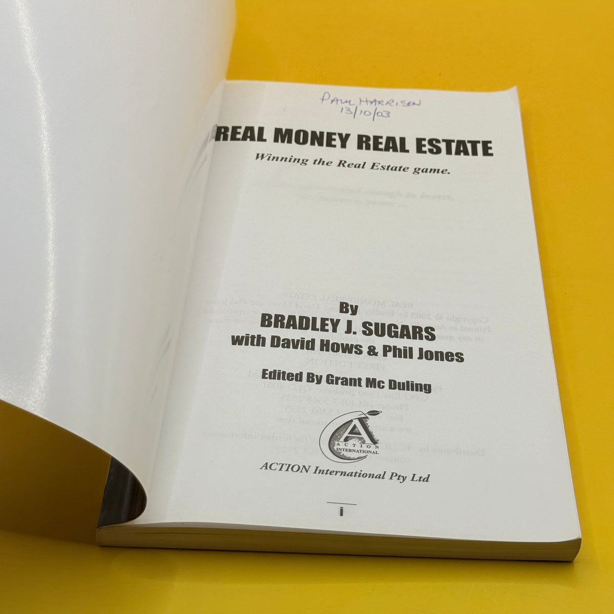 Real Money Real Estate: Winning the Real Estate Game by Bradley J. Sugars with David Hows and Phil Jones