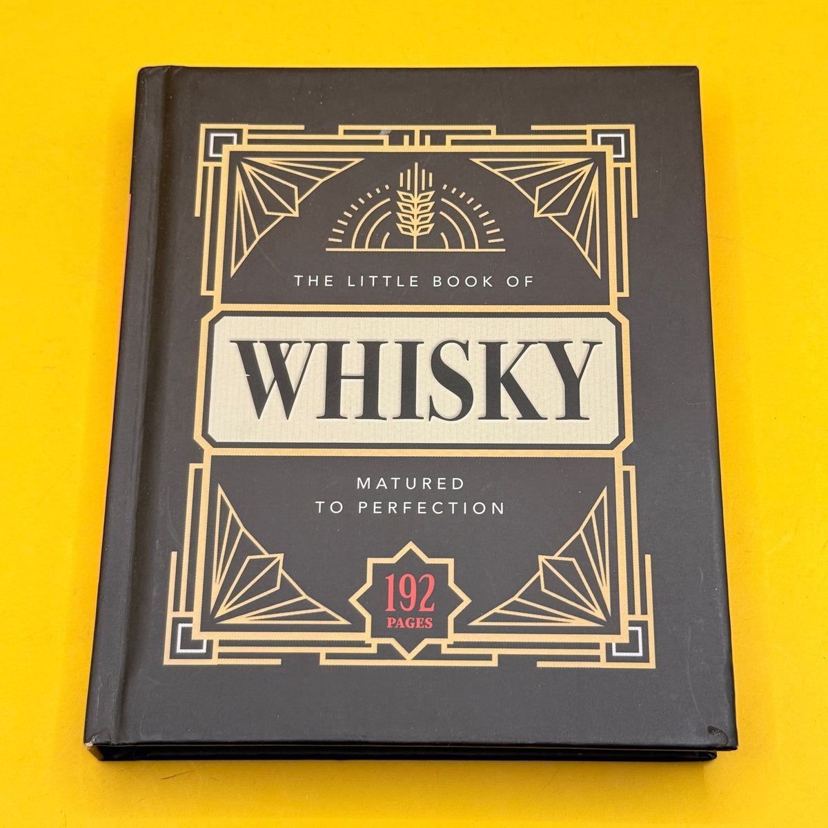 The Little Book of Whisky: Matured to Perfection by Orange Hippo!