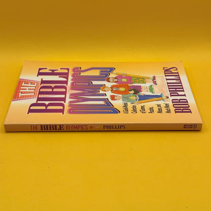 The Bible Olympics: A Gold-Medal Collection of Games, Puzzles, Mazes, and Much More! by Bob Phillips