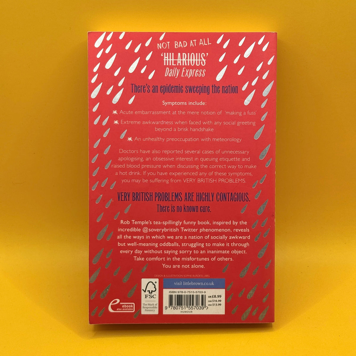 Very British Problems: Making Life Awkward for Ourselves, One Rainy Day at a Time by Rob Temple