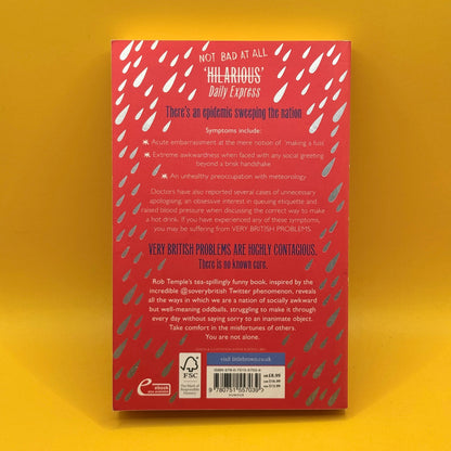 Very British Problems: Making Life Awkward for Ourselves, One Rainy Day at a Time by Rob Temple