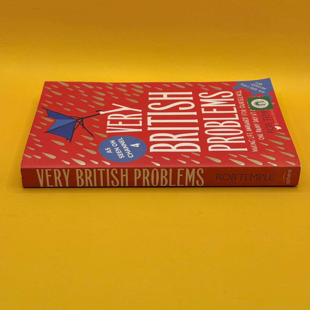 Very British Problems: Making Life Awkward for Ourselves, One Rainy Day at a Time by Rob Temple