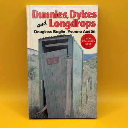 Dunnies, Dykes and Longdrops by Douglass Baglin and Yvonne Austin - 1984