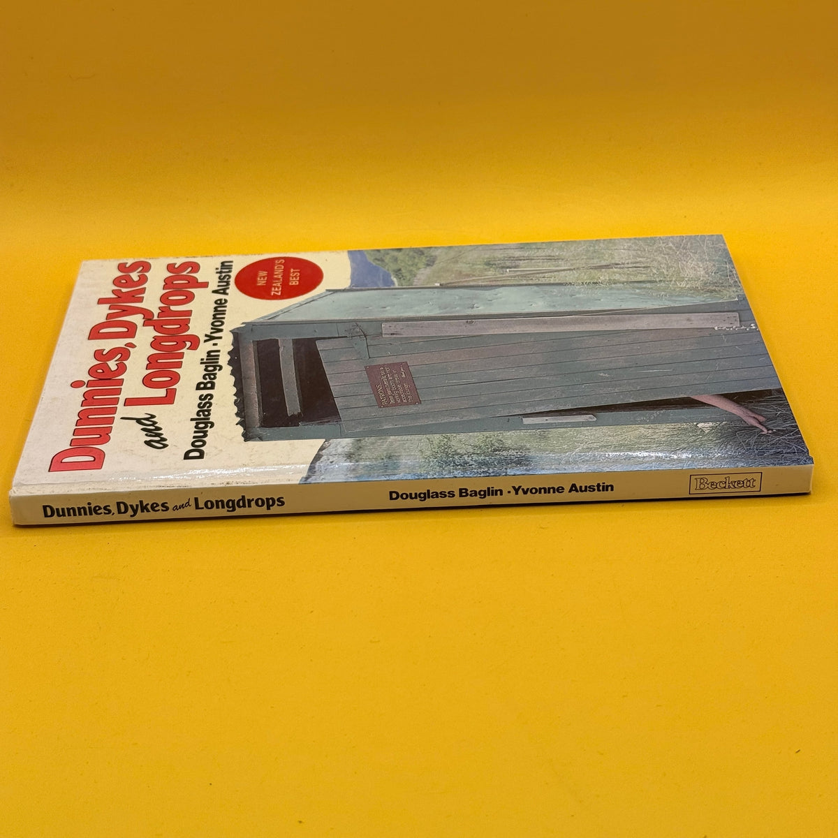 Dunnies, Dykes and Longdrops by Douglass Baglin and Yvonne Austin - 1984