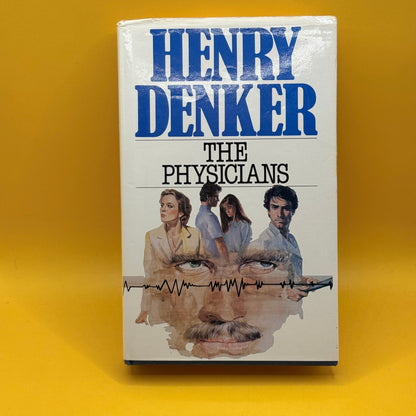 The Physicians by Henry Denker - 1988
