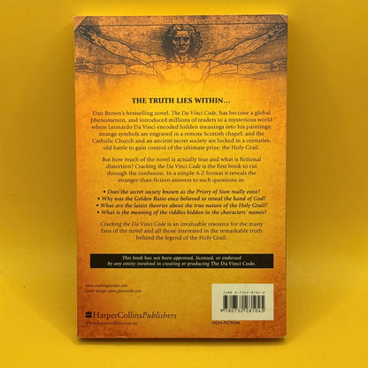 Cracking the Da Vinci Code: The Unauthorized Guide to the Facts Behind the Fiction by Simon Cox