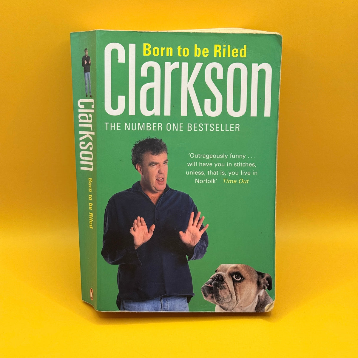 Born to Be Riled by Jeremy Clarkson