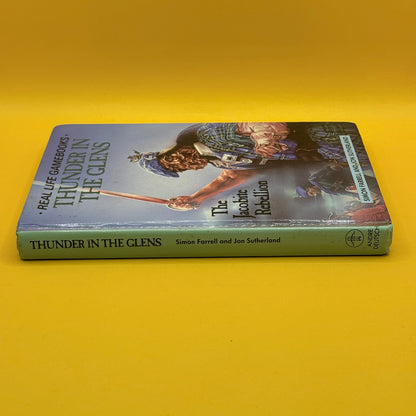 Thunder in the Glens: The Jacobite Rebellion by Simon Farrell and Jon Sutherland - 1987