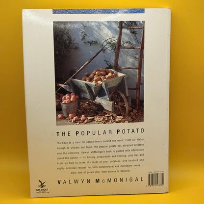 The Popular Potato: Best Recipes by Valwyn McMonigal