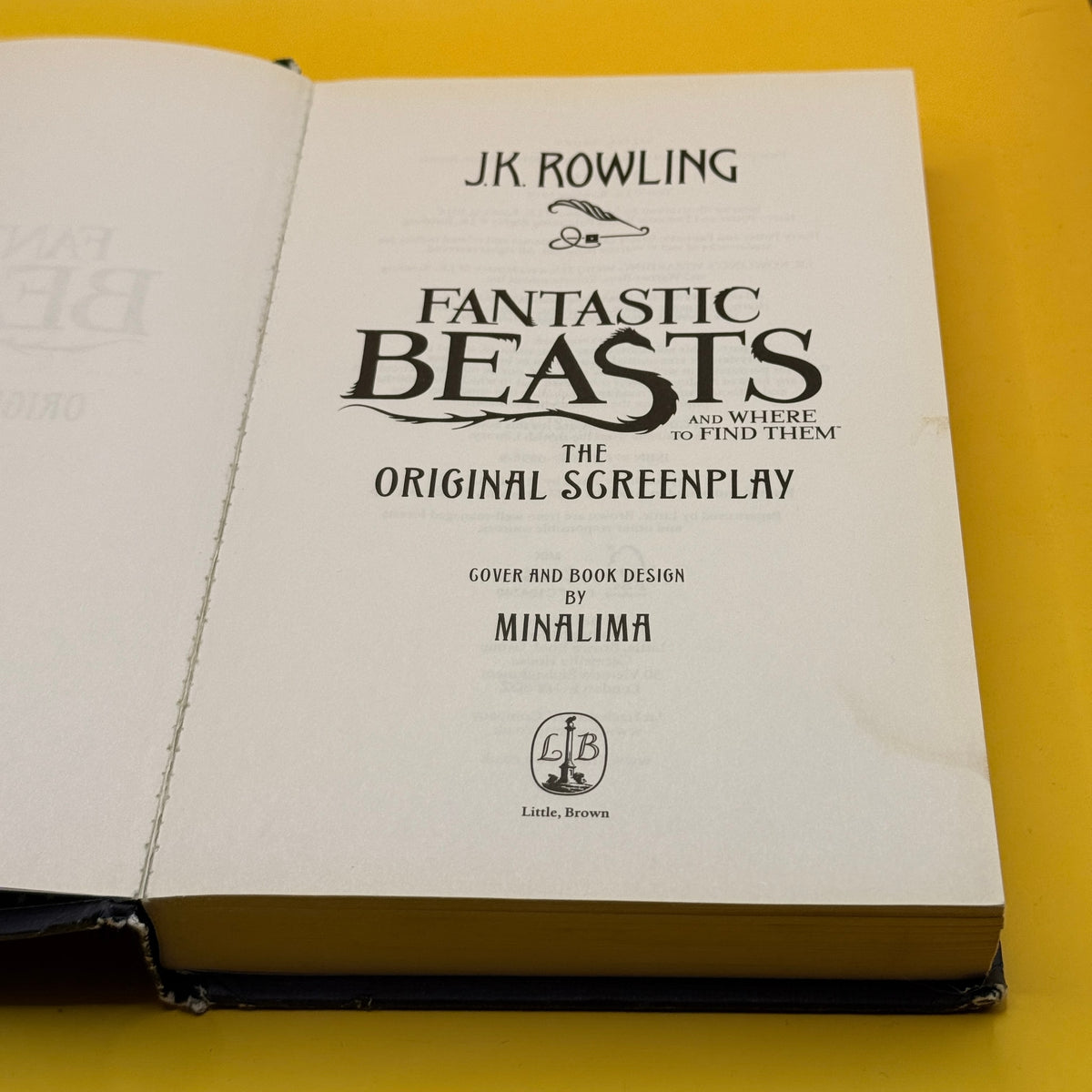 Fantastic Beasts and Where to Find Them: The Original Screenplay by J.K. Rowling