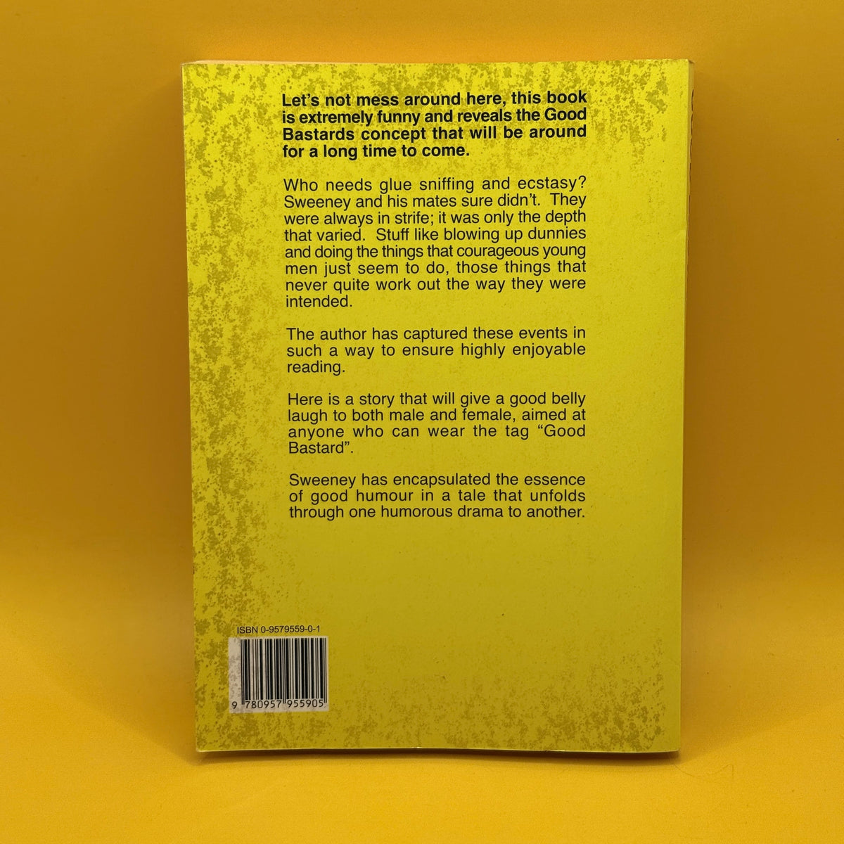 Good Bastards: The Larrikin's Guide to Success by Paddy Sweeney