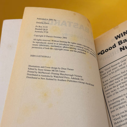 Good Bastards: The Larrikin's Guide to Success by Paddy Sweeney