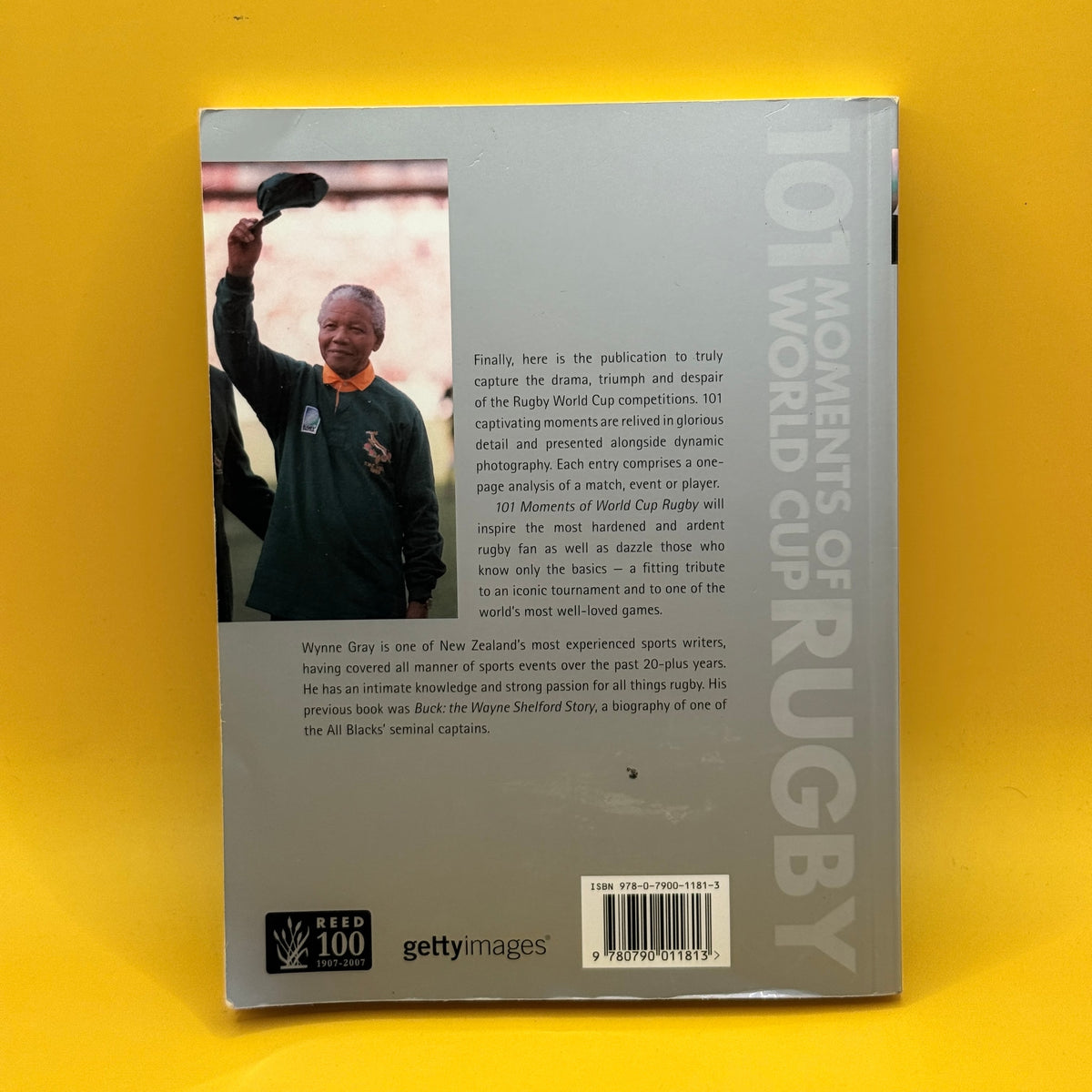 101 Moments of World Cup Rugby by Wynne Gray
