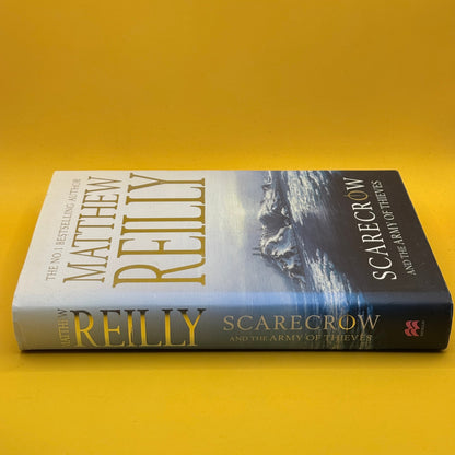 Scarecrow and the Army of Thieves by Matthew Reilly
