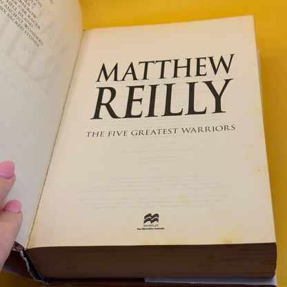 The Five Greatest Warriors by Matthew Reilly