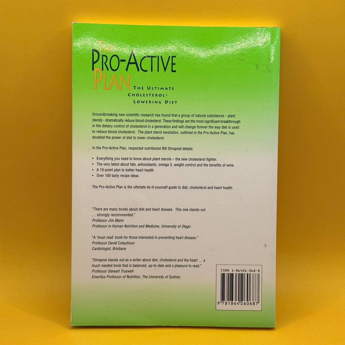 The Pro-Active Plan: The Ultimate Cholesterol-Lowering Diet by Bill Shrapnel