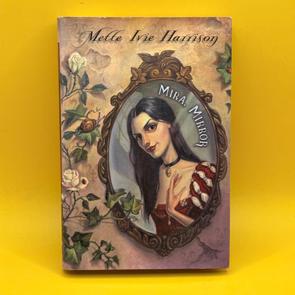 Mira, Mirror by Mette Ivie Harrison