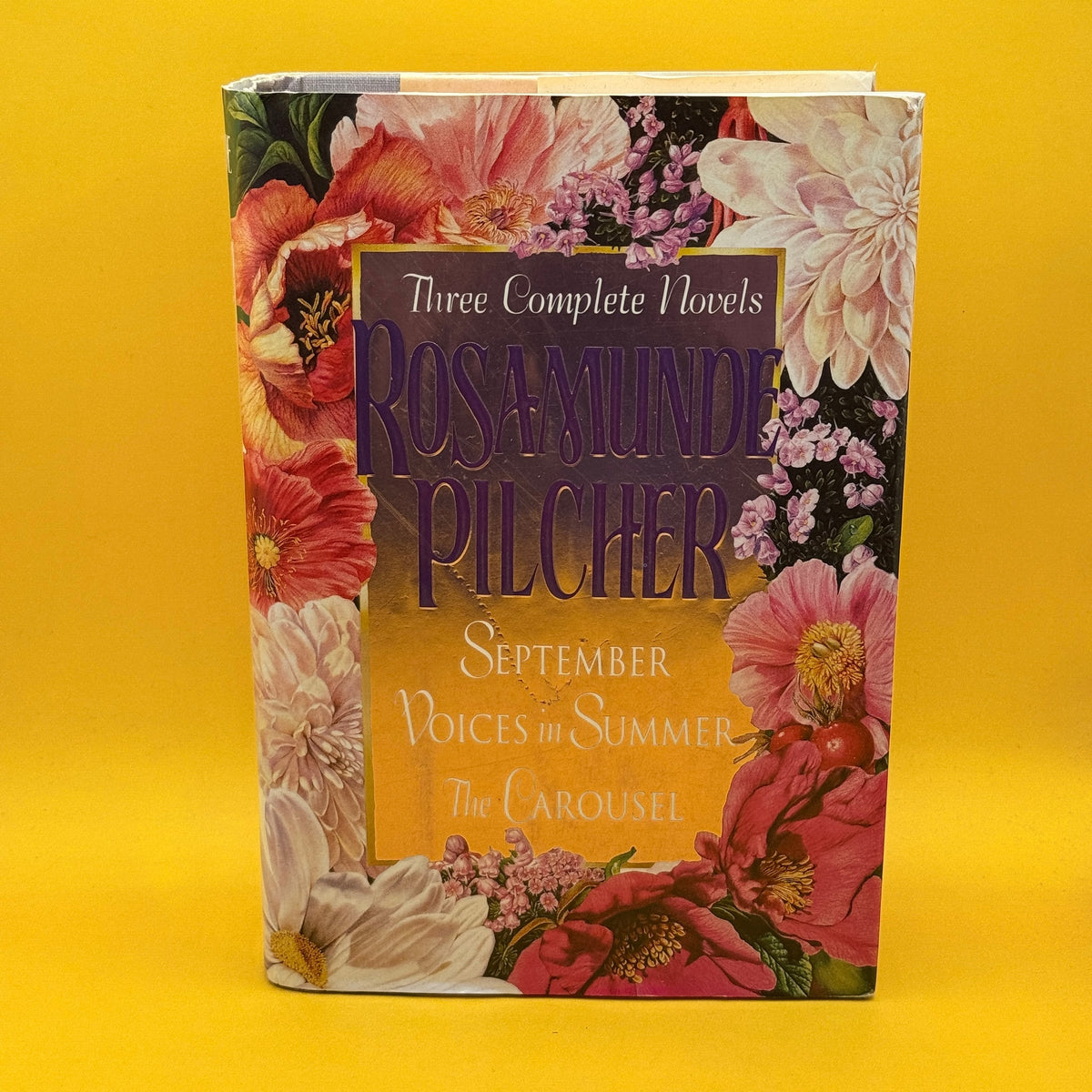 Three Complete Novels: September, Voices in Summer and The Carousel by Rosamunde Pilcher