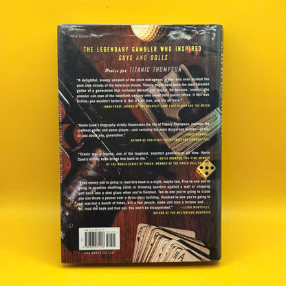 Titanic Thompson: The Man Who Bet on Everything by Kevin Cook