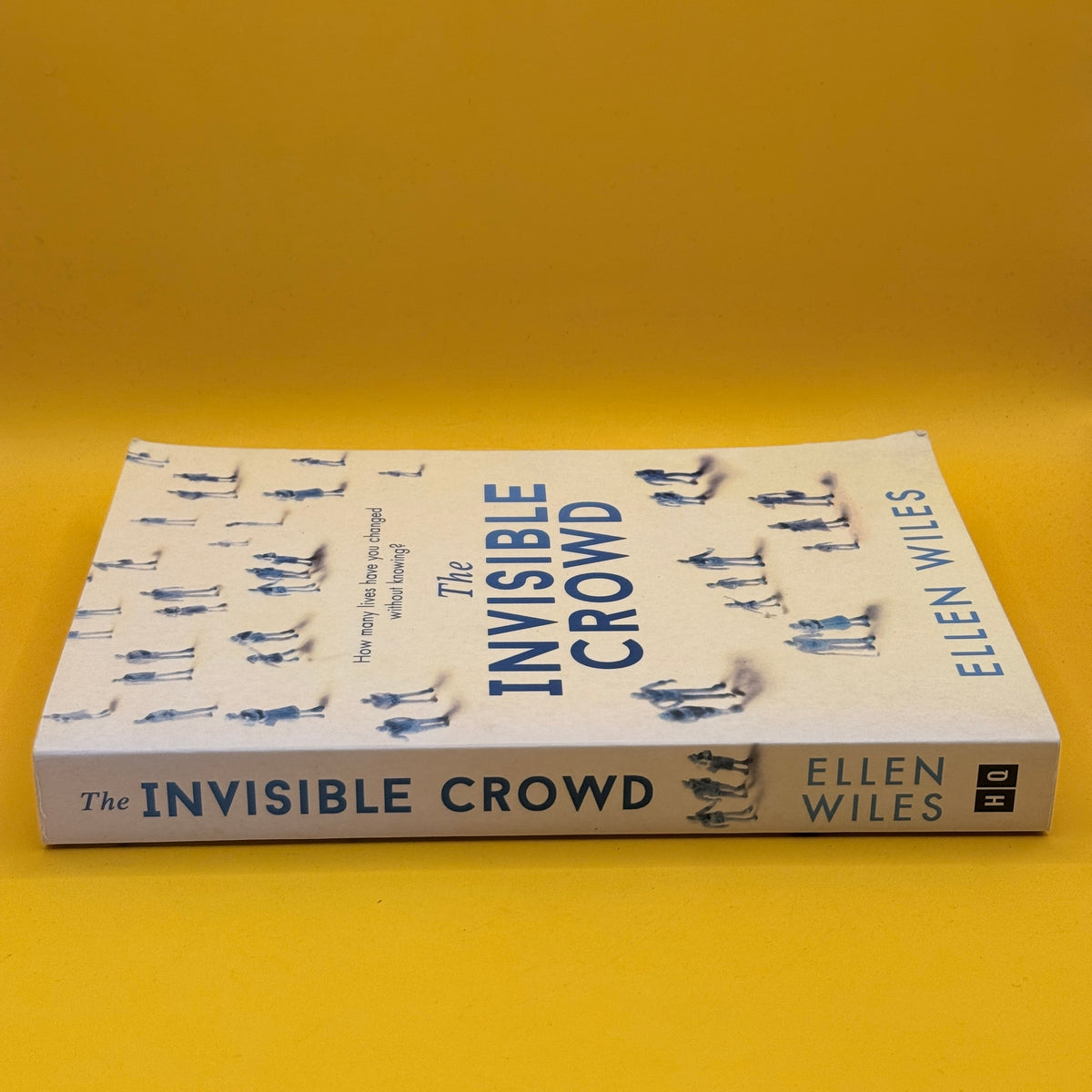 The Invisible Crowd by Ellen Wiles